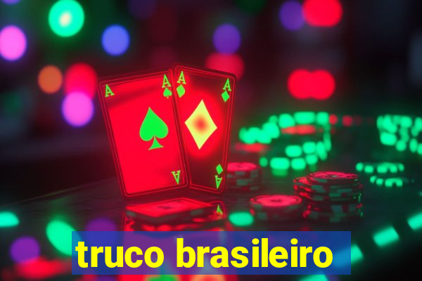 truco brasileiro-giro feliz